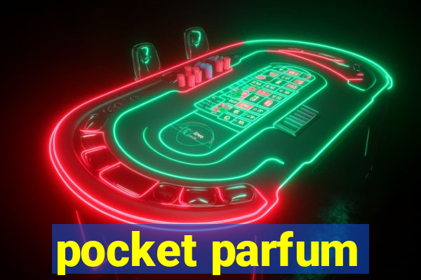 pocket parfum